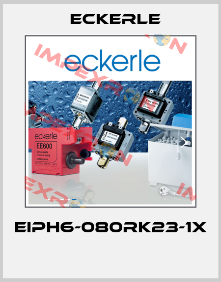 EIPH6-080RK23-1X  Eckerle