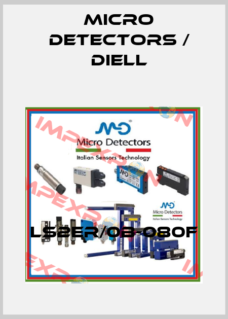LS2ER/0B-080F Micro Detectors / Diell