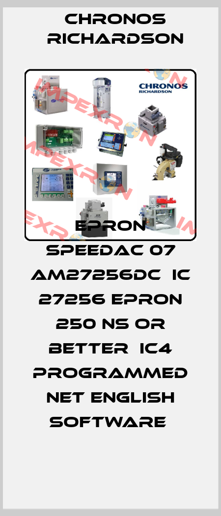 EPRON SPEEDAC 07 AM27256DC  IC 27256 EPRON 250 NS OR BETTER  IC4 PROGRAMMED NET ENGLISH SOFTWARE  CHRONOS RICHARDSON