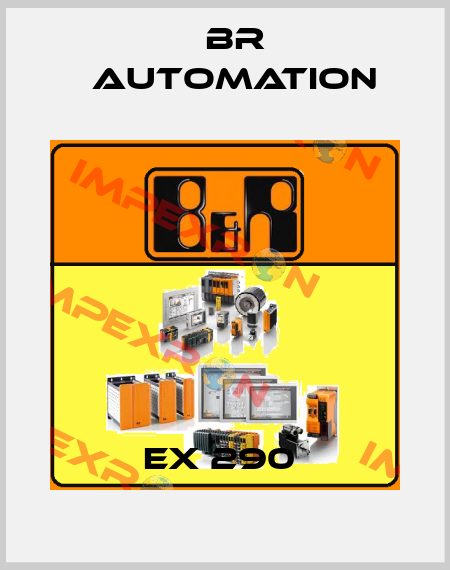 EX 290  Br Automation