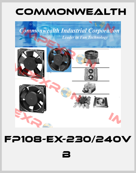 FP108-EX-230/240V B  Commonwealth