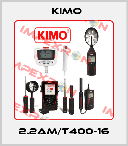 2.2AM/T400-16 KIMO