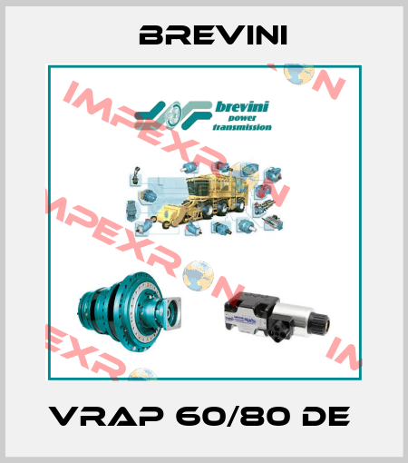 VRAP 60/80 DE  Brevini