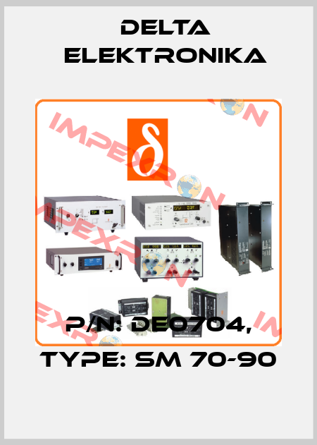 P/N: DE0704, Type: SM 70-90 Delta Elektronika