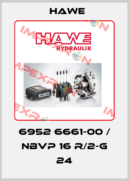 6952 6661-00 / NBVP 16 R/2-G 24 Hawe
