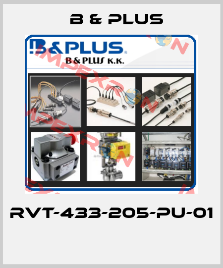 RVT-433-205-PU-01  B & PLUS