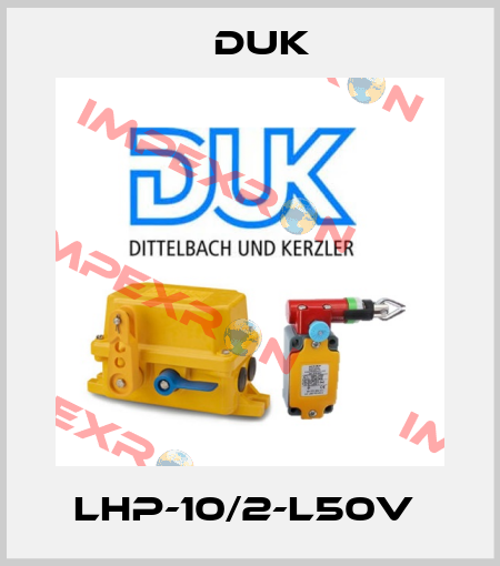 LHP-10/2-L50V  DUK
