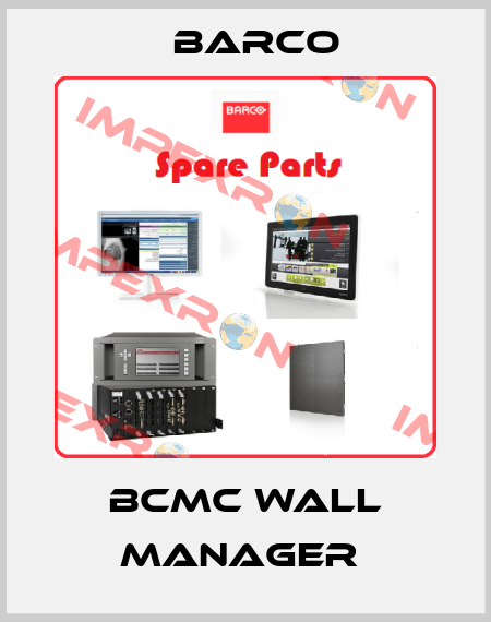 BCMC wall manager  Barco