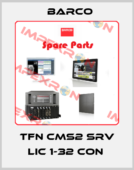 TFN CMS2 SRV LIC 1-32 CON  Barco