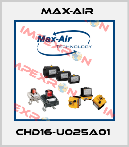 CHD16-U025A01  Max-Air
