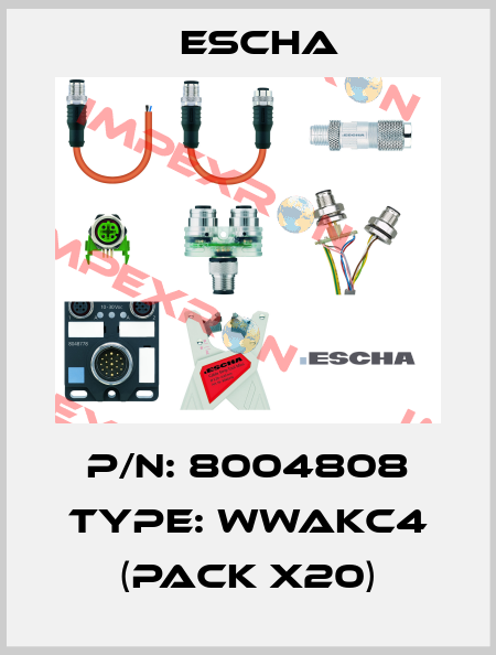 P/N: 8004808 Type: WWAKC4 (pack x20) Escha