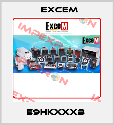 E9HKxxxB  Excem