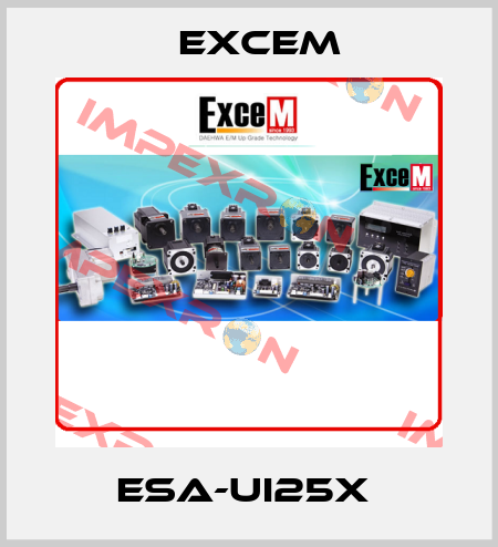 ESA-UI25X  Excem