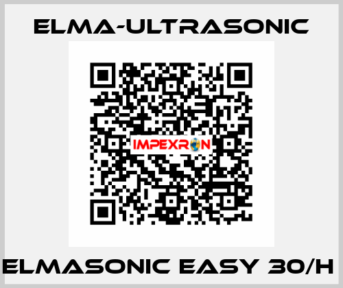 Elmasonic Easy 30/H  elma-ultrasonic