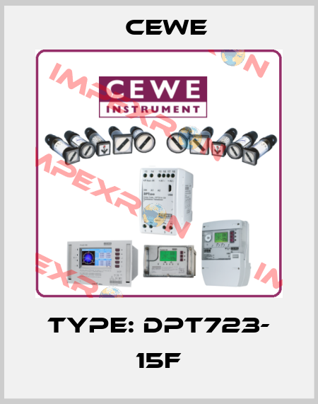 Type: DPT723- 15F Cewe
