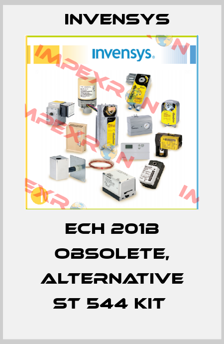 ECH 201B obsolete, alternative ST 544 KIT  Invensys