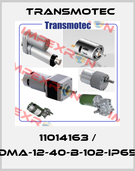 11014163 / DMA-12-40-B-102-IP65 Transmotec