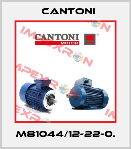 M81044/12-22-0. Cantoni