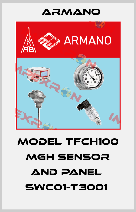 MODEL TFCH100 MGH SENSOR AND PANEL  SWC01-T3001  ARMANO