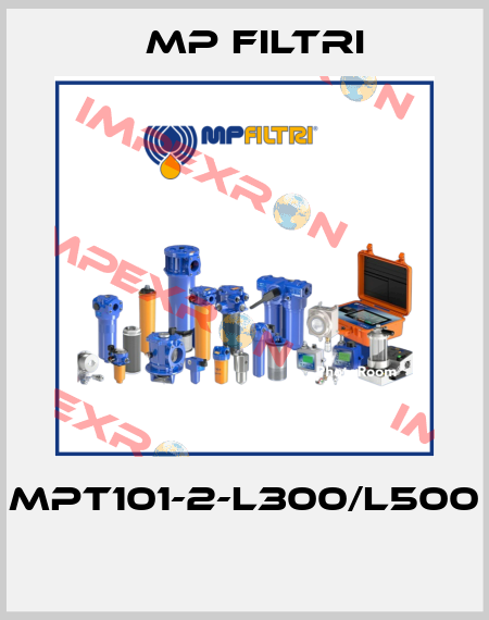 MPT101-2-L300/L500  MP Filtri