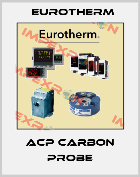 ACP Carbon Probe Eurotherm