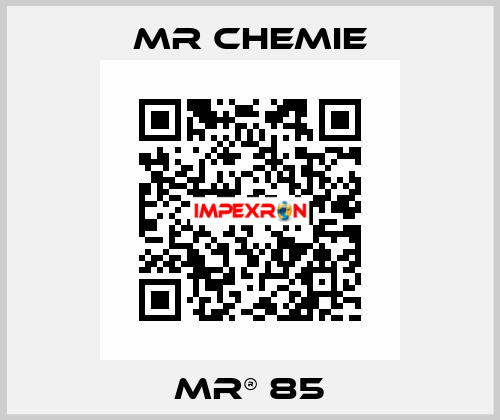 MR® 85 Mr Chemie