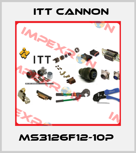 MS3126F12-10P  Itt Cannon