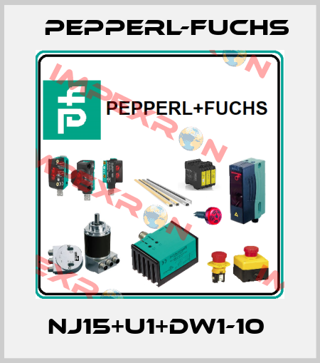 NJ15+U1+DW1-10  Pepperl-Fuchs