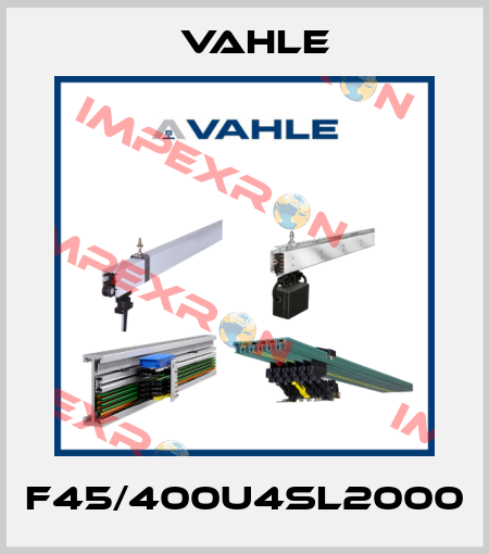 F45/400U4SL2000 Vahle
