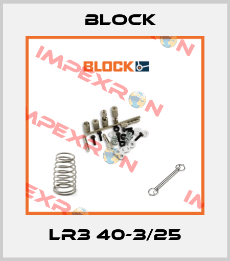 LR3 40-3/25 Block