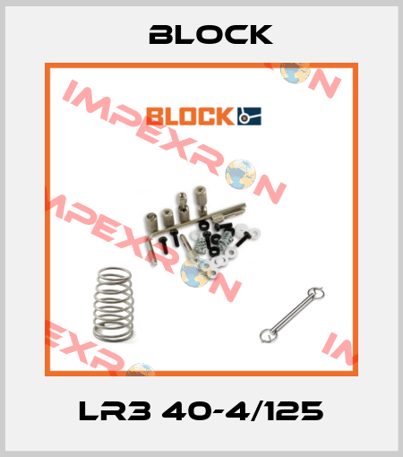 LR3 40-4/125 Block