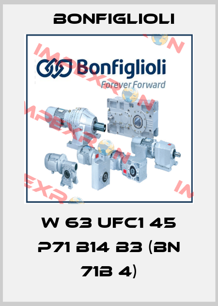 W 63 UFC1 45 P71 B14 B3 (BN 71B 4) Bonfiglioli