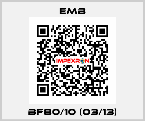BF80/10 (03/13) Emb