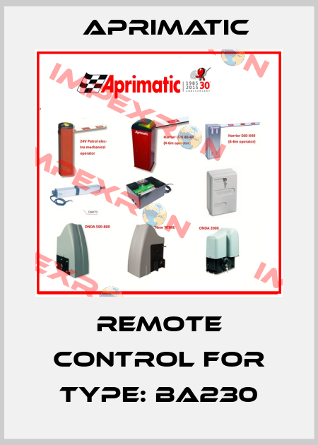 Remote control for Type: BA230 Aprimatic