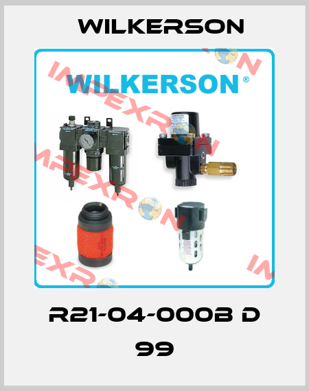 R21-04-000B D 99 Wilkerson