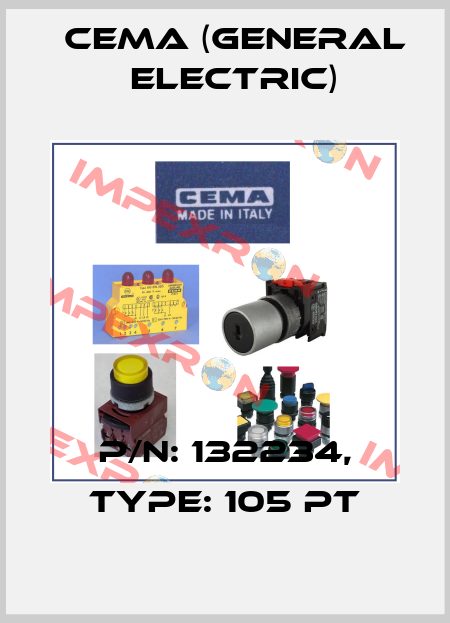 P/N: 132234, Type: 105 PT Cema (General Electric)
