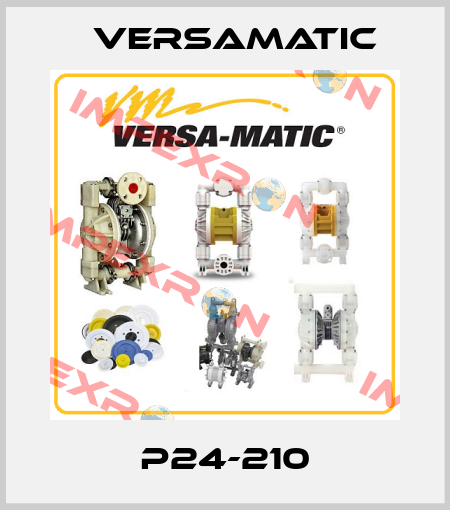 P24-210 VersaMatic