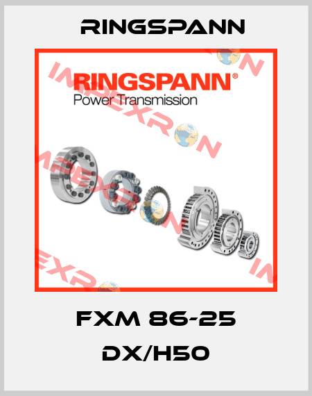 FXM 86-25 DX/H50 Ringspann