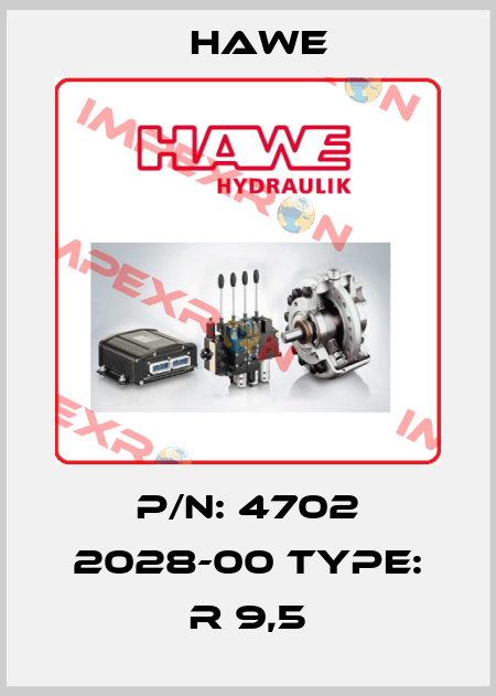 P/N: 4702 2028-00 Type: R 9,5 Hawe