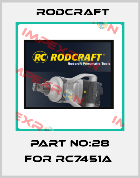 PART NO:28 FOR RC7451A  Rodcraft