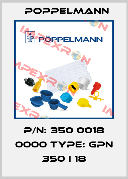 P/N: 350 0018 0000 Type: GPN 350 I 18 Poppelmann