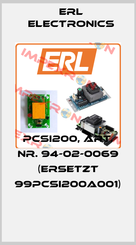 PCSI200, ART. NR. 94-02-0069 (ERSETZT 99PCSI200A001)  ERL Electronics