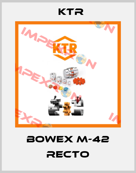 BOWEX M-42 RECTO KTR