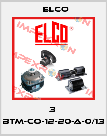 3  BTM-CO-12-20-A-0/13 Elco