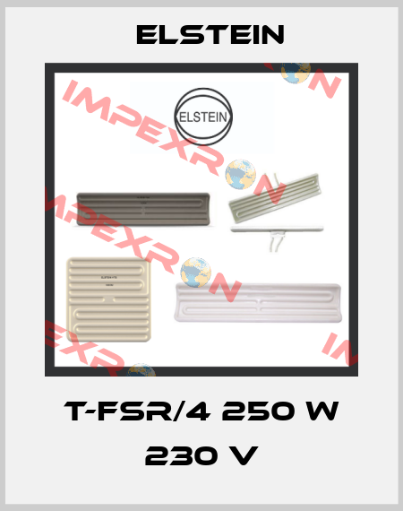 T-FSR/4 250 W 230 V Elstein