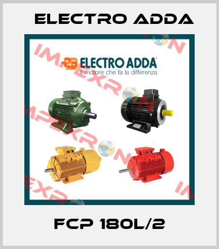 FCP 180L/2 Electro Adda