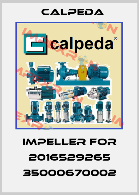Impeller for 2016529265 35000670002 Calpeda