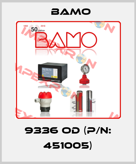 9336 OD (P/N: 451005) Bamo