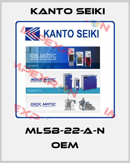 MLSB-22-A-N OEM Kanto Seiki