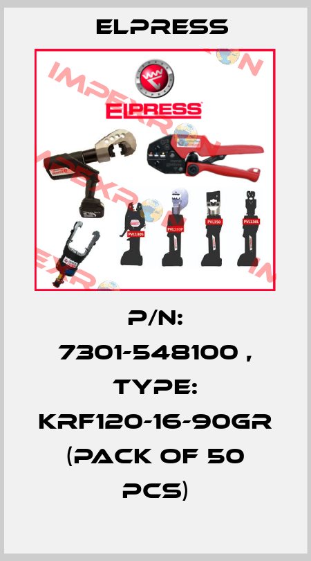 P/N: 7301-548100 , Type: KRF120-16-90GR (pack of 50 pcs) Elpress